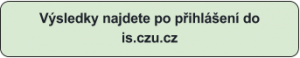 Výsledky přijímaček najdete po přihlášení do is.czu.cz