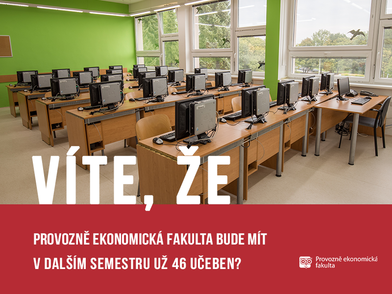 Provozně ekonomická fakulta bude mít 46 učeben; autor obrázku Patrik Hácha