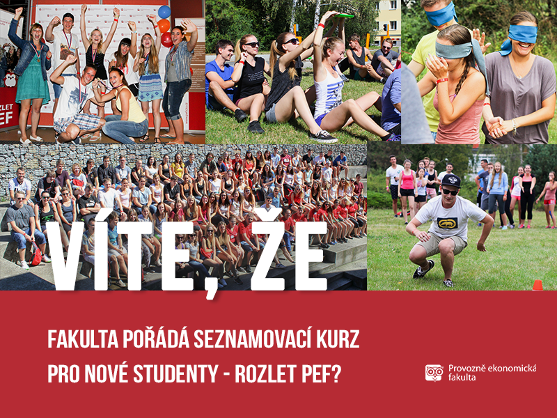 Provozně ekonomická fakulta pořádá seznamovací kurz Rozlet PEF pro nové studenty; autor obrázku Patrik Hácha