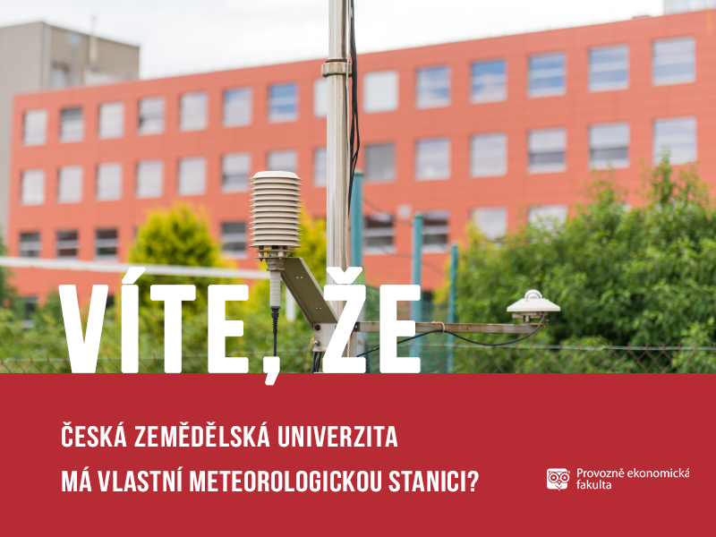 Česká zemědělská univerzita má svou meteorologickou stanici; autor obrázku Patrik Hácha