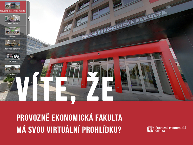Provozně ekonomická fakulta má vlastní virtuální prohlídku; autor obrázku Patrik Hácha