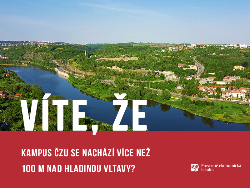 Kampus České zemědělské univerzity se nachází 100 metrů nad hladinou Vltavy; autor obrázku Patrik Hácha