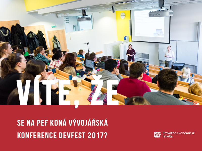 Na Provozně ekonomické fakultě se koná vývojářská konference Devfest 2017; autor obrázku Patrik Hácha