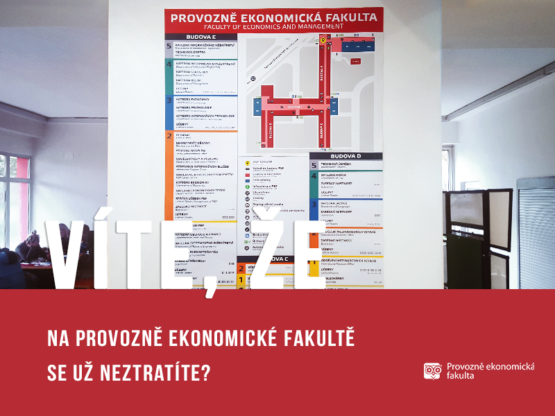 Na Provozně ekonomické fakultě je plán budovy u každého vchodu na fakultu; autor obrázku Patrik Hácha